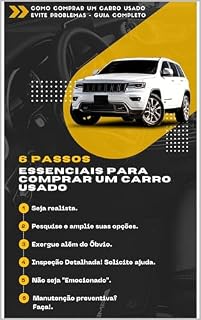 Livro 6 passos Essenciais para Comprar um Carro Usado: Como Comprar um Carro Usado Evite problemas - guia completo