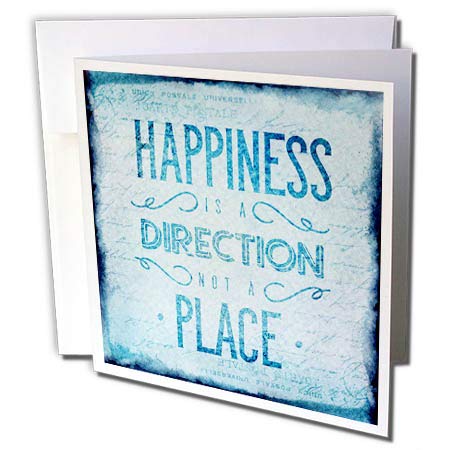 3dRose Andrea Haase Inspirational Typography – Blue Happiness is A Direction Not A Place Inspirational Quote – 12 Greeting Cards with envelopes (gc_289425_2)
