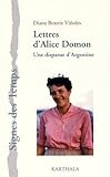Lettres d'Alice Domon. Une disparue d'Argentine by 