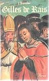 Image de Gilles de Rais, ou, La passion du défi (Histoire Payot) (French Edition)