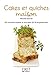 Cakes et quiches maison (French Edition) by