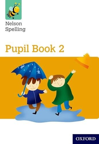Download Nelson Spelling Pupil Book 2 Year 2/P3 (Yellow Level) PDF