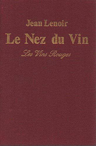 Le Nez du Vin : Les Vins Rouges 12 arômes (en allemand) (coffret toile) by (Library Binding)