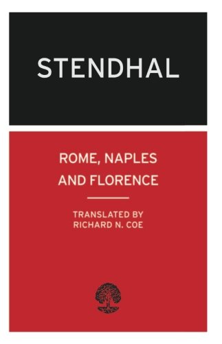 Rome, Naples and Florence (Calder Collection) by Stendhal
