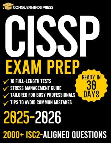 CISSP Study Guide 2025-2026: Complete Review + 2100 Questions and