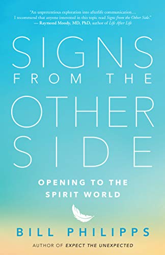 Signs from the Other Side: Opening to the Spirit World