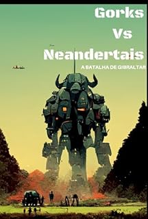 Livro Gorks Versus Neandertais