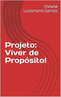 Livro Projeto: Viver de Propósito!