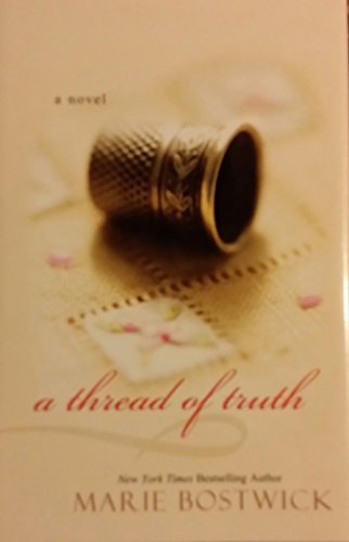 A Thread of Truth 1607518112 Book Cover