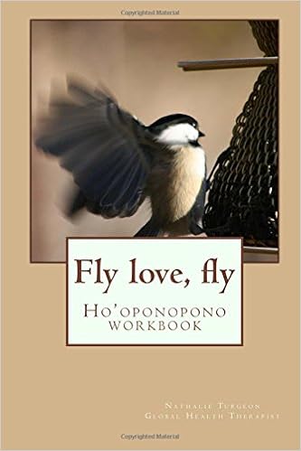 Fly Love Fly Ho Oponopono Workbook Nathalie Turgeon