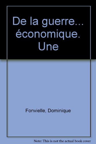 De la guerre économique