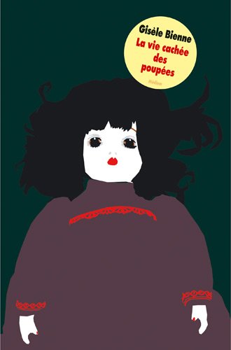 La  vie cachée des poupées