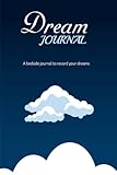 Image de Dream Journal : A Bedside Journal To Record Your Dreams: Write and Interpret Your Dreams With This Cool Little Dream Journal Notebook Diary (Dream Jou