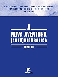Livro A nova aventura (auto)biográfica: : tomo III