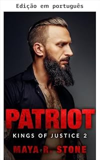 Livro Patriot. Uma novela do MC Kings of Justice (KINGS OF JUSTICE MC, SACRAMENTO Livro 2)