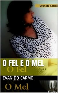 Livro O fel e o Mel