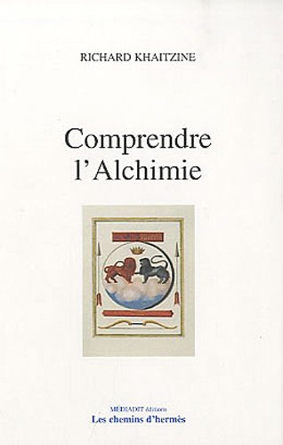 Comprendre l'alchimie