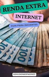 Livro Renda Extra na Internet: Guia Para Iniciantes