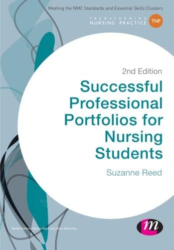 Successful Professional Portfolios for Nursing Students (Transforming Nursing Practice Series)