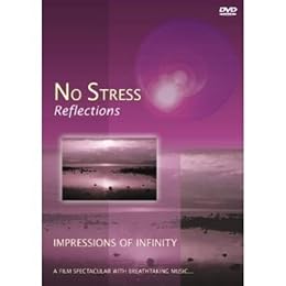 No Stress Reflections : Impressions Of Infinity