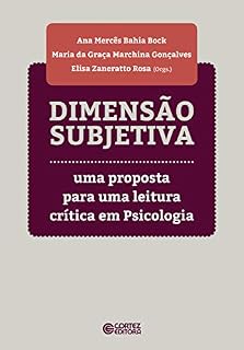 Livro Dimensão subjetiva: uma proposta para uma leitura crítica em psicologia