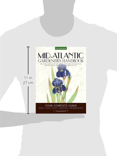 image for Mid-Atlantic Gardener's Handbook: Your Complete Guide: Select, Plan, P