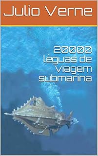 Livro 20000 léguas de viagem submarina (Best-Seller Livro 1)