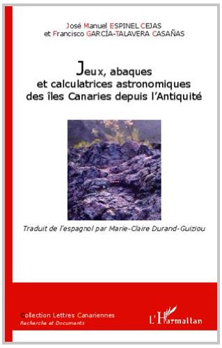 Jeux, abaques et calculatrices astronomiques des îles Canaries depuis l'Antiquité