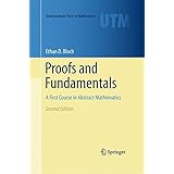 Proofs and Fundamentals: A First Course in Abstract Mathematics (Undergraduate Texts in Mathematics)
