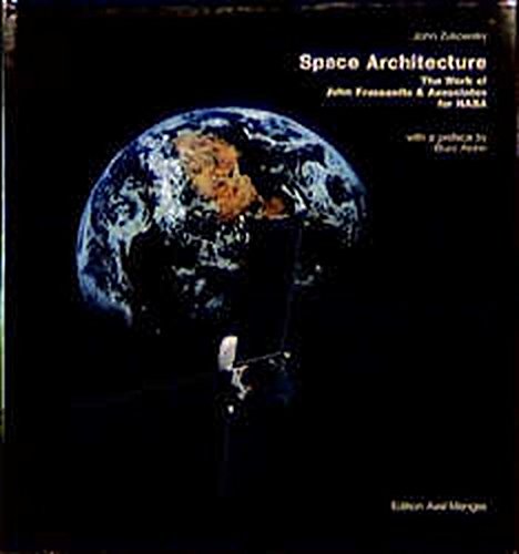 Space Architecture: The Work of John Frassanito & Associates for NASA
