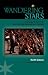 Wandering Stars: Contending for the Faith with the New Apostles and Prophets by 