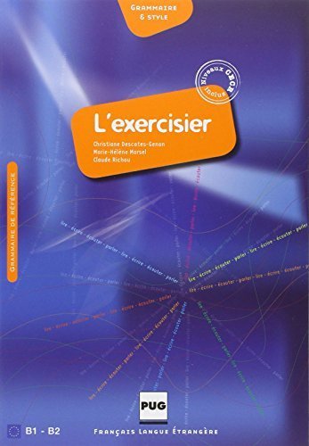 L'exercisier - Manuel D'expression Francaise: CECR B1-B2 (French Edition) by Christiane Descotes-Gen by (Paperback)