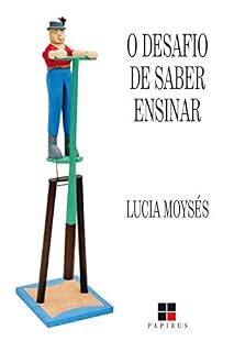 Livro O Desafio de saber ensinar