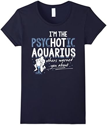 Womens Aquarius Zodiac Astrological Sign T-Shirt - Hot Psychotic Large Navy