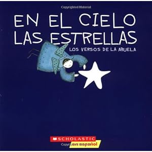Stars In The Sky: Grandma's Rhymes (estrellas En El Cielo: Los Versos De La Abuela)