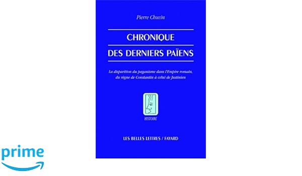 Amazoncom Chronique Des Derniers Païens La Disparition Du - 