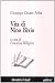 Vita di Nino Bixio - G. Cesare Abba, E. Pellegrini