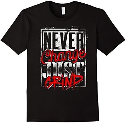 Mens Never Change Just Grind Urban Hip Hop T-Shirts 2XL Black