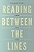 Reading Between the Lines (Redesign): A Christian Guide to Literature (Turning Point Christian World by Gene Edward Veith Jr.
