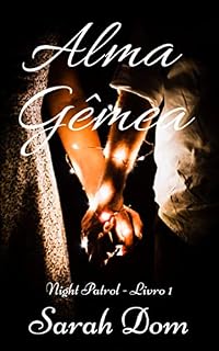 Livro Alma Gêmea: Night Patrol - Livro 1