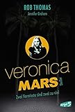Veronica Mars - Zwei Vermisste sind zwei zu viel