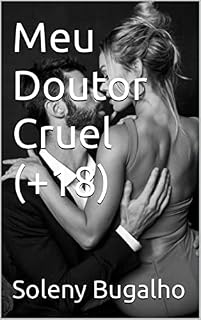 Livro Meu Doutor Cruel (+18)