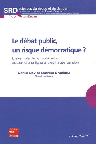 Le  débat public, un risque démocratique ?