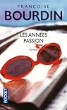 couverture de : Les ann&eacute;es passion