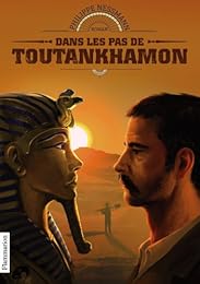 Dans les pas de Toutankhamon
