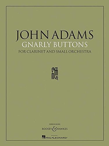 Gnarly buttons : for clarinet and Small orchestra (1996)