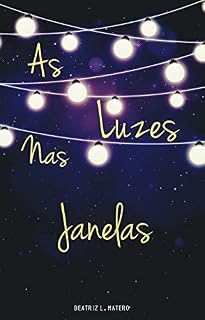 Livro As Luzes Nas Janelas