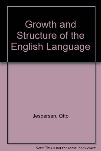 Growth and Structure of the English Language