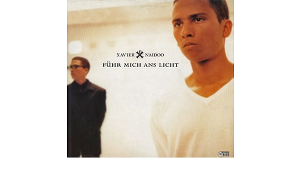 Xavier Naidoo - Führ Mich Ans Licht - Amazon.com Music