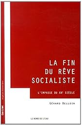 La  fin du rêve socialiste